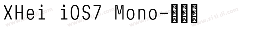 XHei iOS7 Mono字体转换